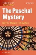 Cover: The Paschal Mystery: Christ's Mission of Salvation (Second Edition) Student Text (Living in Christ) - Saint Mary's Press