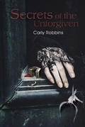 Cover: Secrets of the Unforgiven - Dorrance Publishing Co.