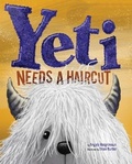 Cover: Yeti Needs a Haircut - Beaver's Pond Press