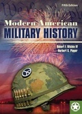 Cover: Modern American Military History - Kendall/Hunt Publishing Co ,U.S.