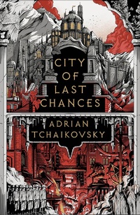 Abbildung von: City of Last Chances - Head of Zeus --  an AdAstra Book