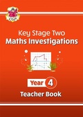 Cover: KS2 Maths Investigations Year 4 Teacher Book - Coordination Group Publications Ltd (CGP)