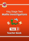 Cover: KS2 Maths Investigations Year 3 Teacher Book - Coordination Group Publications Ltd (CGP)