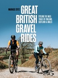 Cover: Great British Gravel Rides - Vertebrate Publishing