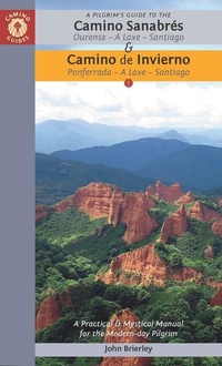 Abbildung von: A Pilgrim's Guide to the Camino Sanabres & Camino Invierno - Camino Guides