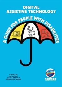 Enlarge image Cover: Digital Assistive Technology - A Guide for People with Disabilities - Desert Hearts