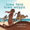 Cover: luwa tara luwa waypa - Aboriginal Studies Press