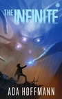 Cover: The Infinite - Angry Robot