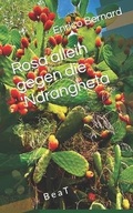 Cover: Rosa allein gegen die 'Ndrangheta - Beat