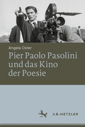 Cover: Pier Paolo Pasolini und das Kino der Poesie - J.B. Metzler