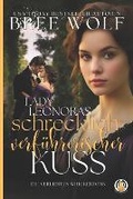 Cover: Lady Leonoras schrecklich verf?hrerischer Kuss - Wolf Publishing