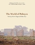 Cover: The World of Palmyra - Det Kongelige Danske Videnskabernes Selskab