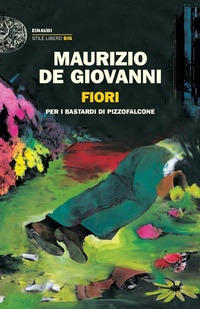 Abbildung von: Fiori per i bastardi di Pizzofalcone - Einaudi