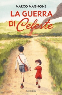 Abbildung von: La guerra di Celeste - Mondadori
