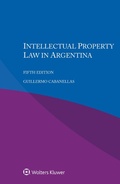 Cover: Intellectual Property Law in Argentina - Wolters Kluwer