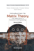 Cover: Introduction To Matrix Theory: With Applications In Economics And Engineering - World Scientific Publishing Co Pte Ltd