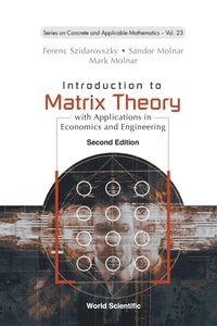 Abbildung von: Introduction To Matrix Theory: With Applications In Economics And Engineering - World Scientific Publishing Co Pte Ltd