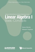 Cover: Linear Algebra I: Basic Concepts - World Scientific Publishing Co Pte Ltd