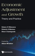 Cover: Economic Adjustment And Growth: Theory And Practice - World Scientific Publishing Co Pte Ltd