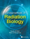 Cover: Fundamentals Of Radiation Biology - World Scientific Publishing Co Pte Ltd