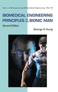Cover: Biomedical Engineering Principles Of The Bionic Man - World Scientific Publishing Co Pte Ltd