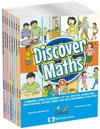Enlarge image Cover: Discover Maths 3: 8 Engaging Stories On Numbers 0 To 100, Addition, Subtraction, Multiplication, Division, Money, Odd And Even Numbers & Fractions - World Scientific Publishing Co Pte Ltd