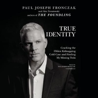 Enlarge image Cover: True Identity - Blackstone Publishing