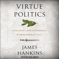 Cover: Virtue Politics - Tantor Audio