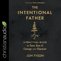 Enlarge image Cover: The Intentional Father - Christianaudio