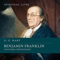 Cover: Benjamin Franklin - HighBridge Audio