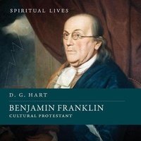 Enlarge image Cover: Benjamin Franklin - HighBridge Audio