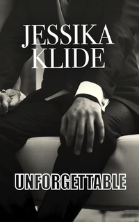 Enlarge image Cover: Unforgettable - Jessika Klide LLC