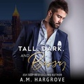 Cover: Tall, Dark, and Bossy - Audiobooks Unleashed