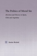Cover: The Politics of Moral Sin - Routledge