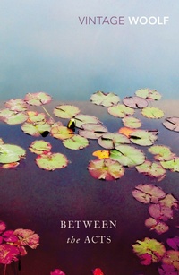 Enlarge image Cover: Between the Acts - Vintage Classics