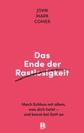 Cover: Das Ende der Rastlosigkeit - R.Brockhaus
