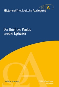 Abbildung von: Der Brief des Paulus an die Epheser - R. Brockhaus