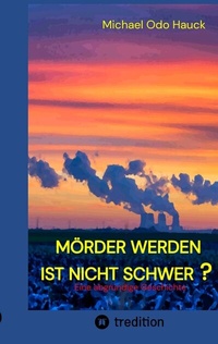 Abbildung von: Mörder werden ist nicht schwer? - tredition