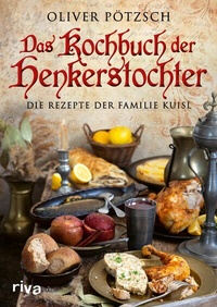 Abbildung von: Das Kochbuch der Henkerstochter - Riva