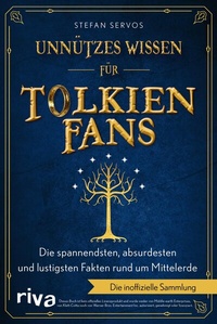 Abbildung von: Unnützes Wissen für Tolkien-Fans - Riva