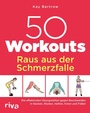 Cover: 50 Workouts - Raus aus der Schmerzfalle - Riva