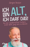 Cover: Ich bin alt, ich darf das - Riva