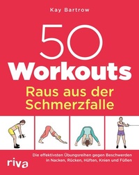 Abbildung von: 50 Workouts - Raus aus der Schmerzfalle - Riva