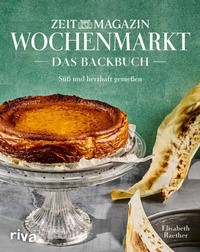 Enlarge image Cover: Wochenmarkt. Das Backbuch - Riva