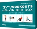 Cover: 30 Workouts in der Box - Beweglichkeit - Riva
