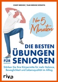 Cover: Nur 5 Minuten - Die besten &Uuml;bungen f&uuml;r Senioren - Riva