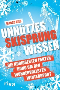 Abbildung von: Unnützes Skisprungwissen - Riva
