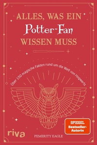 Abbildung von: Alles, was ein Potter-Fan wissen muss - Riva