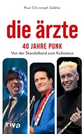 Cover: Die &Auml;rzte - 40 Jahre Punk - Riva