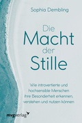 Cover: Die Macht der Stille - mvg